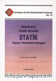 Mimarlıkta Teknik Mekanik Statik Taşıyıcı Sistemlerin Dengesi