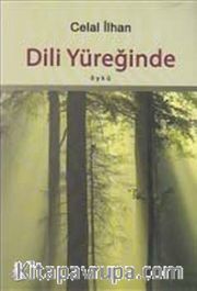 Dili Yüreğinde