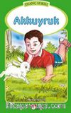 Akkuyruk / İnanç Serisi