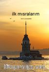 İlk Mısralarım