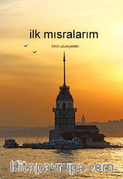 İlk Mısralarım