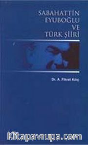 Sabahattin Eyuboğlu ve Türk Şiiri