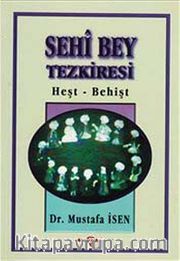 Sehi Bey Tezkiresi Heşt-Behişt