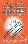 Teşkilatçılık Mesaj ve Metod (İletişim ve İşbirliği Sanatı)
