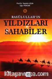 Rasulullah'ın Yıldızları Sahabiler (Ciltli)