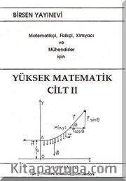 Yüksek Matematik Cilt:2 <br /> Matematikçi, Fizikçi, Kimyacı ve Mühendisler İçin
