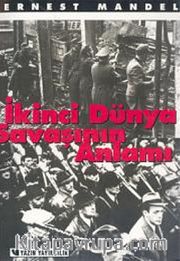İkinci Dünya Savaşının Anlamı