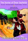 The Stories of Ömer Seyfettin The Lovers - The Honest Shepherd - The Blood Brothers - The Horse