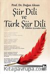 Şiir Dili ve Türk Şiir Dili & Dilbilim Açısından Bakış