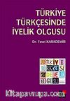 Türkiye Türkçesinde İyelik Olgusu