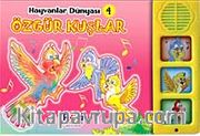 Özgür Kuşlar / Hayvanlar Dünyası-4