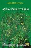 Aşkla Sonsuz Yaşam