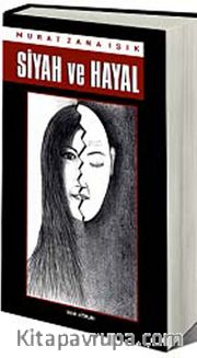 Siyah ve Hayal