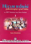 Hücum Tedavisi  Psikoterapiye Genel Bakış 10.BPT Temmuz 2011 Ders Notları -1