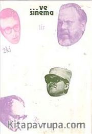 Ve Sinema (3 Kitap Birarada) Ciltli
