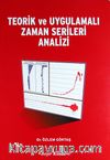 Teorik ve Uygulamalı Zaman Serileri Analizi