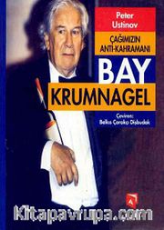 Çağımızın Anti Kahramanı Bay Krumnagel