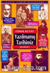 Yazılmamış Tarihimiz - Seçmeler -1
