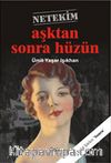 Aşktan Sonra Hüzün (12 Eylül Şiirleri -2)