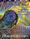 Metafizik Akıl -4