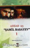 Azhab-23  - Şamil Basayev -1