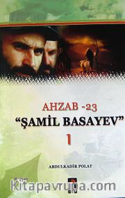 Azhab-23  - Şamil Basayev -1