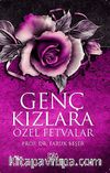 Genç Kızlara Özel Fetvalar