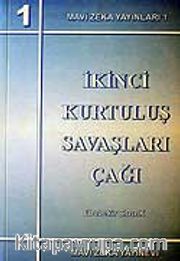 İkinci Kurtuluş Savaşları Çağı