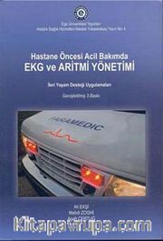 Hastane Öncesi Acil Bakımda EKG ve Aritmi Yönetimi