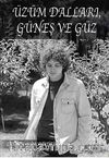 Üzüm Dalları, Güneş ve Güz