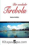 Bir Sevdadır Tirebolu
