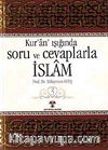 Kuran Işığında Soru ve Cevaplarla İslam -3