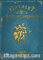 Hayalet - Benim Adım Grimalkin