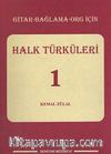 Halk Türküleri -1 / Gitar-Bağlama-Org İçin