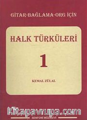 Halk Türküleri -1 / Gitar-Bağlama-Org İçin