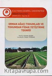 Orman Ağacı Tohumları ve Tohumdan Fidan Yetiştirme Tekniği