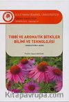 Tıbbi ve Aromatik Bitkiler Bilimi ve Teknolojisi