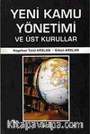 Yeni Kamu Yönetimi ve Üst Kurullar