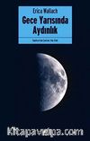 Gece Yarısında Aydınlık
