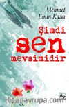 Şimdi Sen Mevsimidir