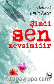 Şimdi Sen Mevsimidir