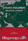Avrasya Paradoksu Beklentiler ve Endişeler