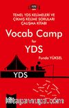 2014 Vocab Camp for YDS & Temel YDS Kelimeleri ve Çıkmış Kelime Soruları  Çalışma Kitabı