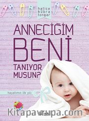 Anneciğim Beni Tanıyor musun?