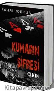 Kumarın Şifresi - Çıkış