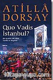 Quo Vadis İstanbul?