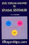 Sivil Toplum Anlayışı ve Siyasal Sistemler