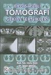 Bilgisayarlı Tomografi Çekim Teknikleri