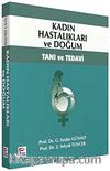 Kadın Hastalıkları ve Doğum & Tanı ve Tedavi
