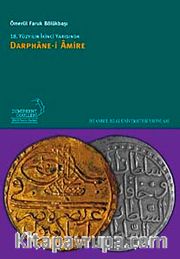 18. Yüzyılın İkinci Yarısında Darphane-i Amire